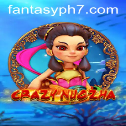 Unveiling CrazyNuoZha: A FANTASYPH Adventure