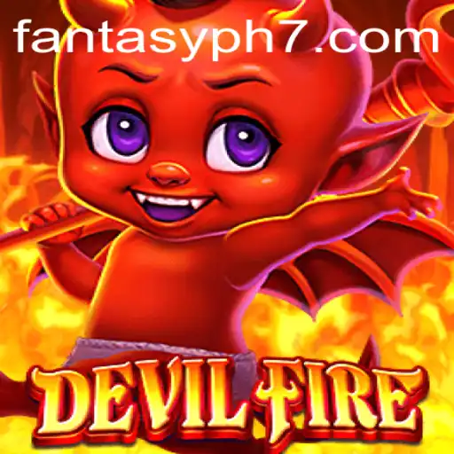Exploring DevilFire: A Journey into the FANTASYPH Realm