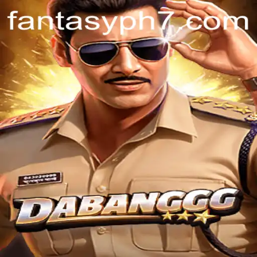 DABANGGG: An Immersive Experience in FantasyPH Realm