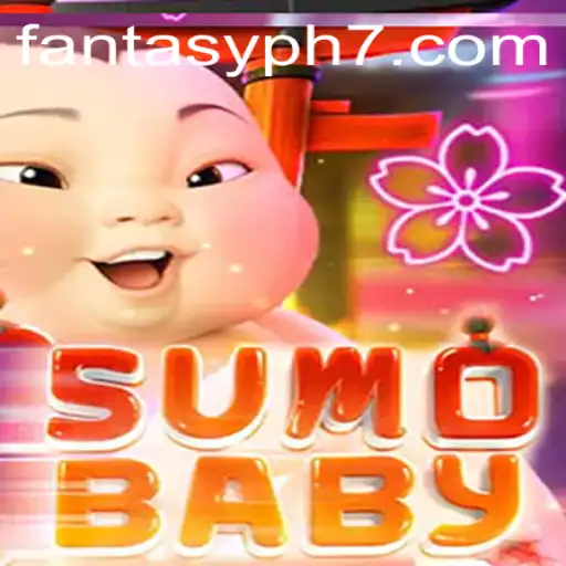 Discover the World of SumoBaby: The Ultimate FANTASYPH Experience